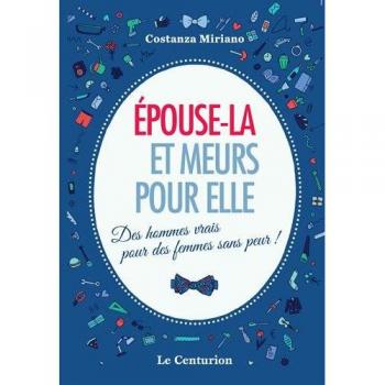 Epouse-la et meurs pour elle