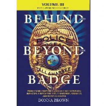 BEHIND AND BEYOND THE BADGE