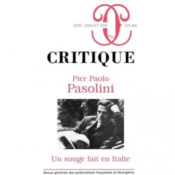 Collectif Critique 925 926: Pier Paolo Pasolini : Un Songe Fait En Italie