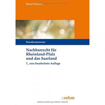 Nachbarrecht (NRR) für Rheinland-Pfalz und das Saarland Handkommentar