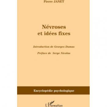Névroses et idées fixes
