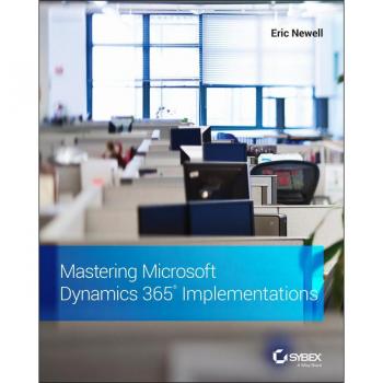 Mastering Microsoft Dynamics 365 Implementations