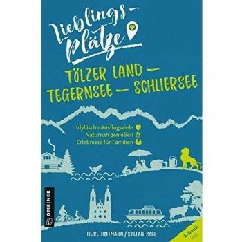 Lieblingsplätze Tölzer Land