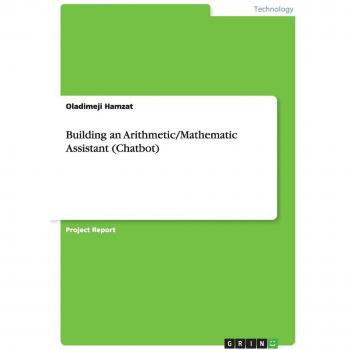Building an Arithmetic/Mathematic Assistant (Chatbot)