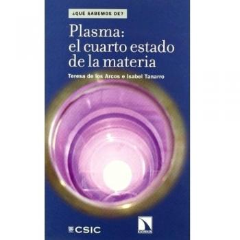 PLASMA EL CUARTO ESTADO DE LA MATERIA