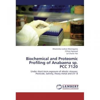 Biochemical and Proteomic Profiling of Anabaena sp. PCC 7120
