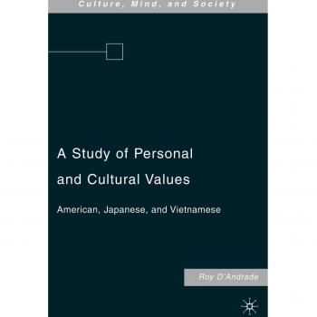 A Study of Personal and Cultural Values: American, Japanese, and Vietnamese