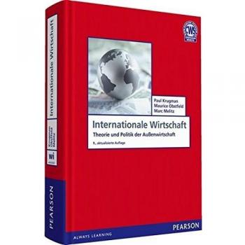 Internationale Wirtschaft: Theorie und Politik der Außenwirtschaft (Pearson Studium