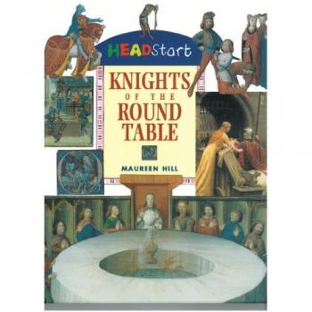 The Knights of the Round Table (Headstart)