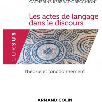 Les actes de langage dans le discours