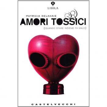 Amori tossici