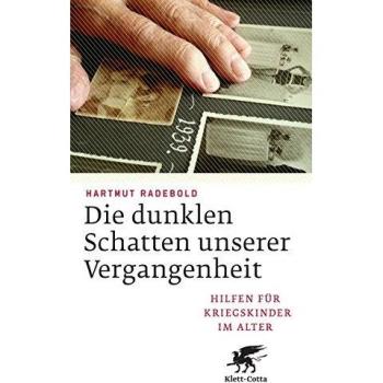 Die dunklen Schatten unserer Vergangenheit: Hilfen für Kriegskinder im Alter