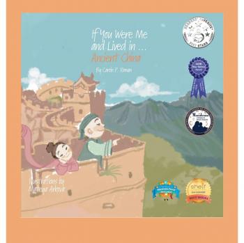 If You Were Me and Lived in...Ancient China: The Han Dynasty: An Introduction to Civilizations Throughout Time