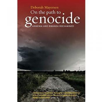 On the Path to Genocide: Armenia and Rwanda Reexamined