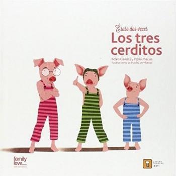 Érase dos veces los tres cerditos