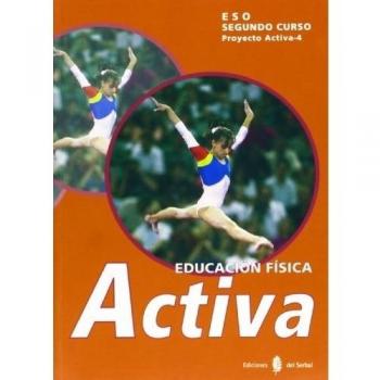 Activa-4. Educación física. Segundo curso. Libro del alumno (Tapa blanda).