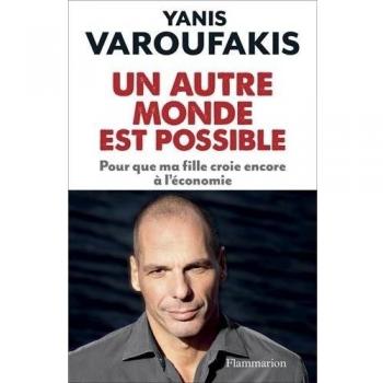 Un Autre Monde Est Possible : Pour que me fille
