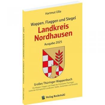 Rockstuhl, Harald: Wappen, Flaggen und Siegel LANDKREIS NORDHAUSEN