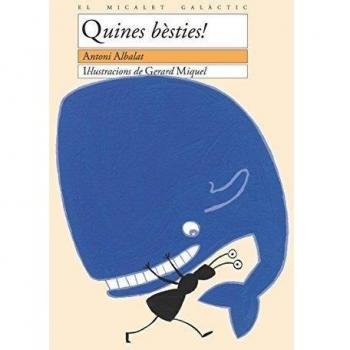 Quines bèsties! (Tapa blanda).