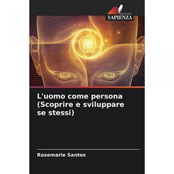 Santos, Rosemarie: L'uomo come persona (Scoprire e sviluppare se stessi)