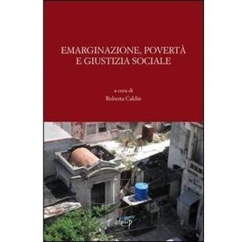 Emarginazione, povertà e giustizia sociale. Contributi per il Convegno in ricordo di don Franco Geronazzo