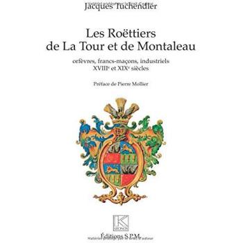 Les Roëttiers de La Tour et de Montaleau