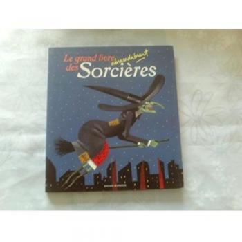 Gd livre abracadabrant des sorcières
