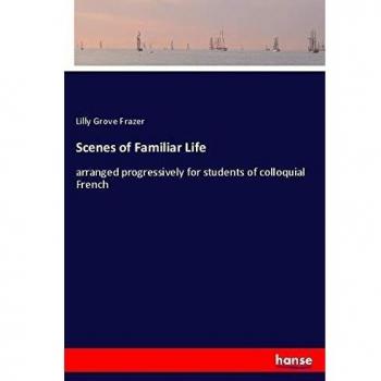 Scenes of Familiar Life