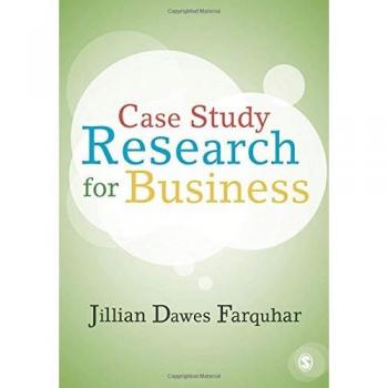 Case Study Research for Business