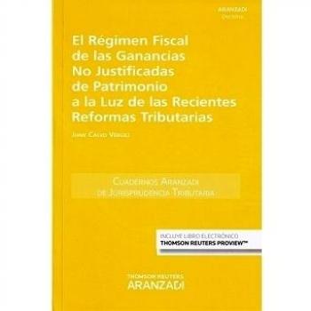 REGIMEN FISCAL DE LAS GAGANCIAS NO JUSTIFICADAS DE PATRIMONIO