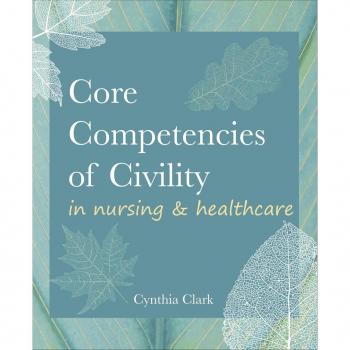 Vitalsource Technologies, Inc. Core Competencies of Civility in Nursing and Healthcare