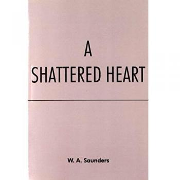 A Shattered Heart