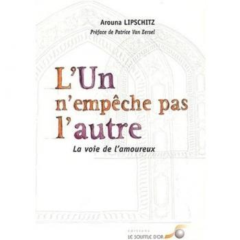 L'un n'empêche pas l'autre. La voie de l'amoureux