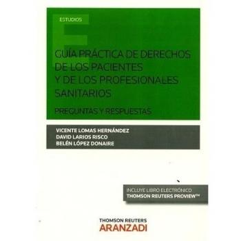 Guía práctica de derechos de los pacientes y de los profesionales sanitarios