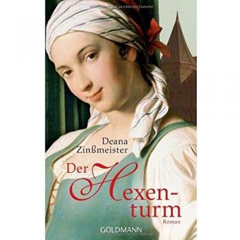 Der Hexenturm: Roman