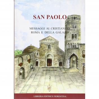 San Paolo. Messaggi ai cristiani di Roma e della Galazia