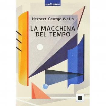 La macchina del tempo letto da Pierfrancesco Poggi. Ediz. ad alta leggibilità. Con audiolibro