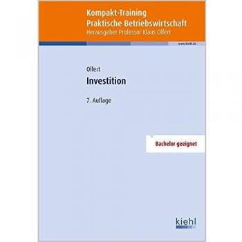 Kompakt-Training Investition (Kompakt-Training Praktische Betriebswirtschaft)
