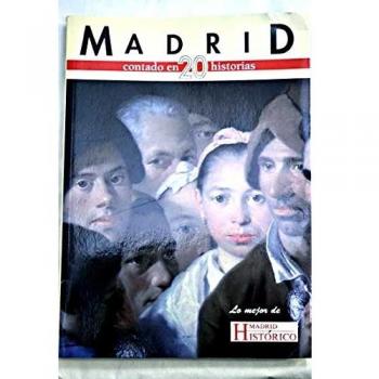 Madrid contado en 20 historias