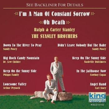 I'm a man of constant sorrow oh death