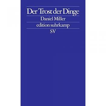 Der Trost der Dinge
