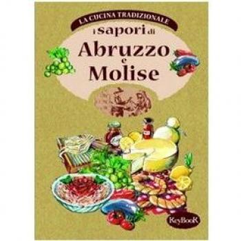 I Sapori di Abruzzo e Molise