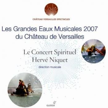 Les Grandes Eaux Musicales 2007