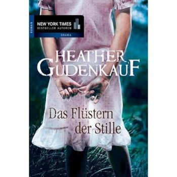 Das Flüstern der Stille | Heather Gudenkauf | Buch