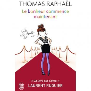 Le bonheur commence maintenant