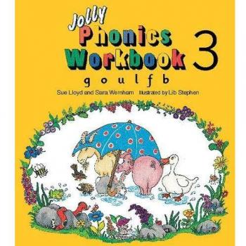 Jolly Phonics Workbook 3: in Precursive Letters (British English edition), Wernh