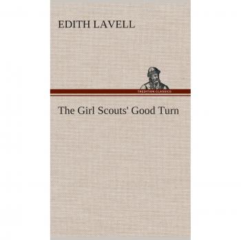 The Girl Scouts' Good Turn