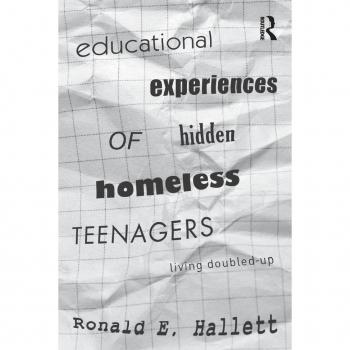 Educational Experiences of Hidden Homeless Teenagers: Living Doubled-Up