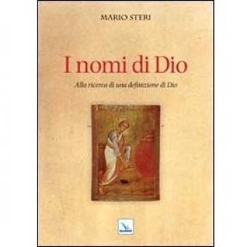 I nomi di Dio. Alla ricerca di una definizione di Dio