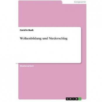 Wolkenbildung und Niederschlag
